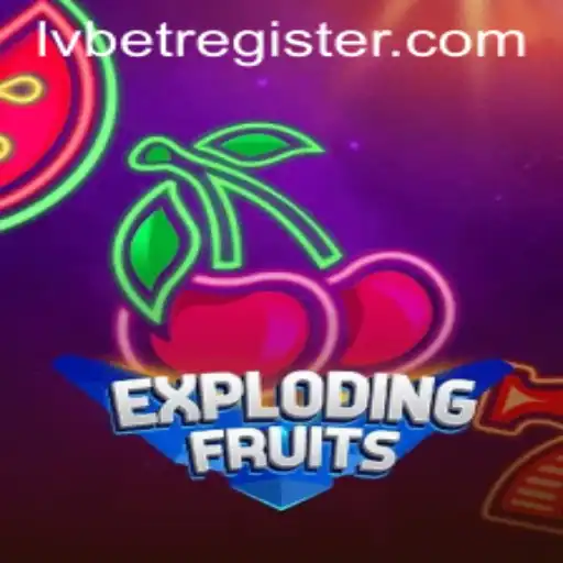 ExplodingFruits: A Delightful Gaming Experience with LVBet
